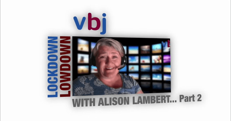 VBJ’s Lockdown Lowdown with Alison Lambert (part 2)